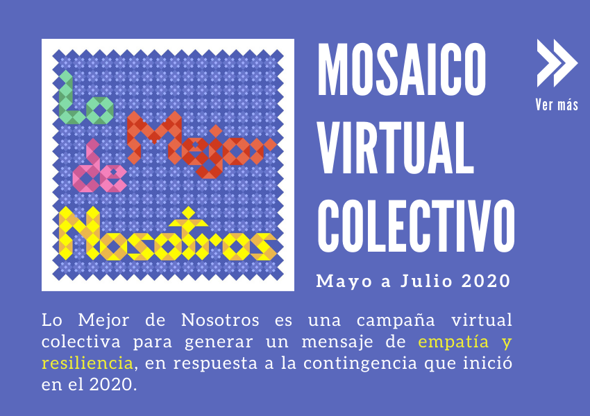 Lo Mejor de Nosotros: Mosaico Virtual